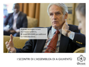 27 di sittembre di u 2018 : scontru, cù u signore Bouchard, storicu, suciologu è prufessore à u departimentu di e scenze umane à l'Università di u Quebec 27 di sittembre di u 2018 : scontru, cù u signore Bouchard, storicu, suciologu è prufessore à u departimentu di e scenze umane à l'Università di u Quebec