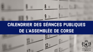 Calendrier des séances publiques de l'Assemblée de Corse