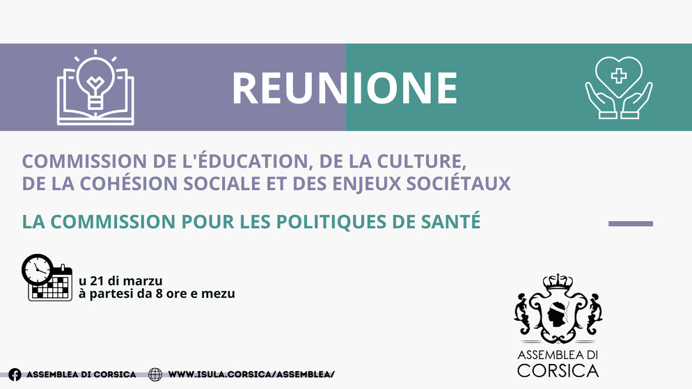 Commission de l’Education, de la Culture, de la Cohésion Sociale et des Enjeux Sociétaux, et la Commission des politiques de santé