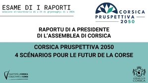 Corsica Pruspettiva 2050 - 4 scénarios pour le futur de la Corse. Corsica Pruspettiva 2050 - 4 scénarios pour le futur de la Corse.