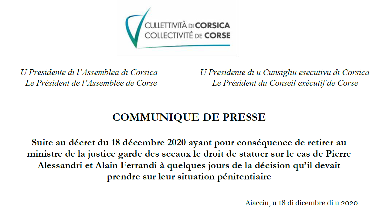 Suite au décret du 18 décembre 2020 ayant pour conséquence de retirer au ministre de la justice garde des sceaux le droit de statuer sur le cas de Pierre Alessandri et Alain Ferrandi à quelques jours de la décision qu’il devait prendre sur leur situa