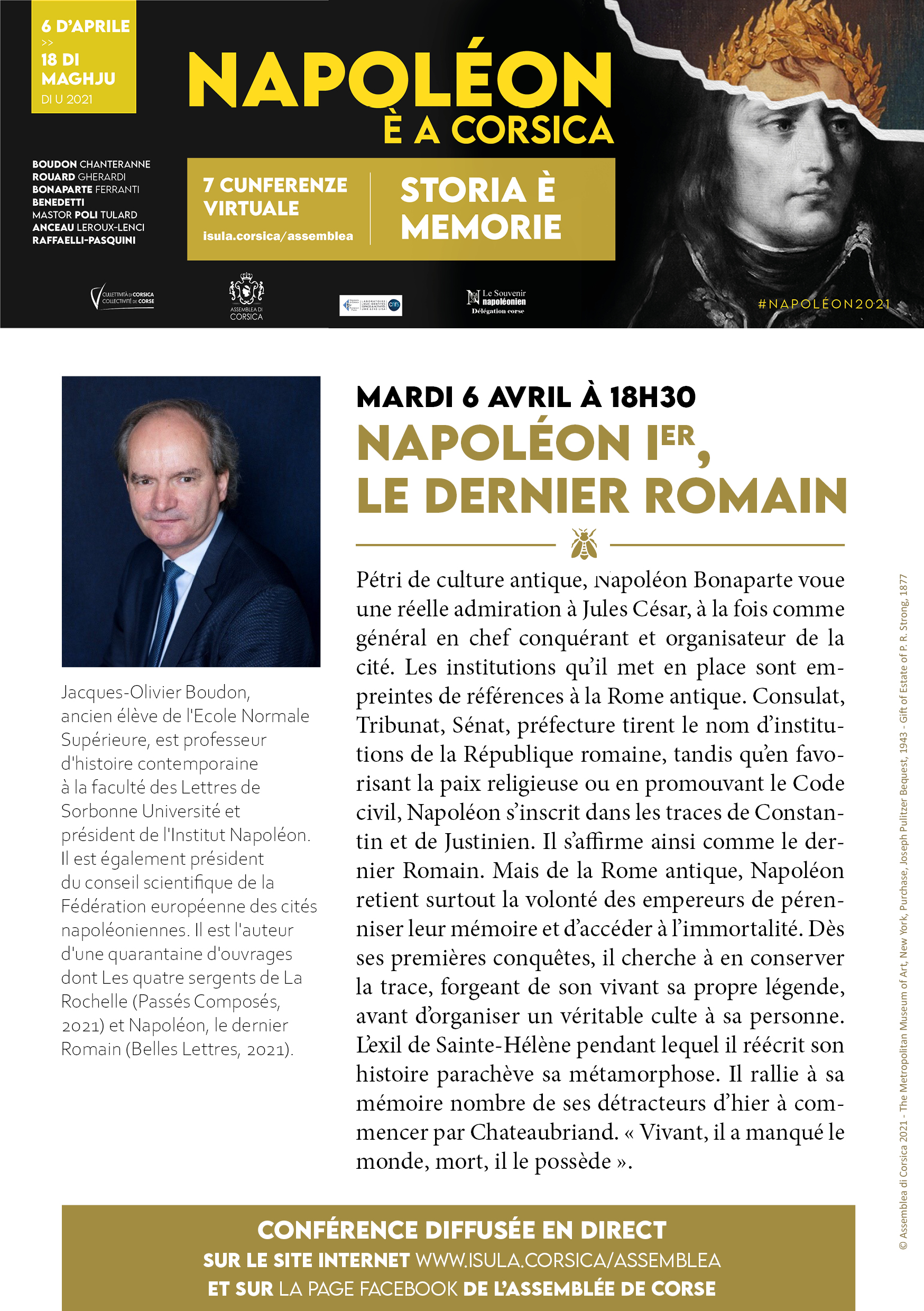 Voir ou revoir la conférence de Jacques-Olivier Boudon : "Napoléon Ier, le dernier Romain" Voir ou revoir la conférence de Jacques-Olivier Boudon : "Napoléon Ier, le dernier Romain"