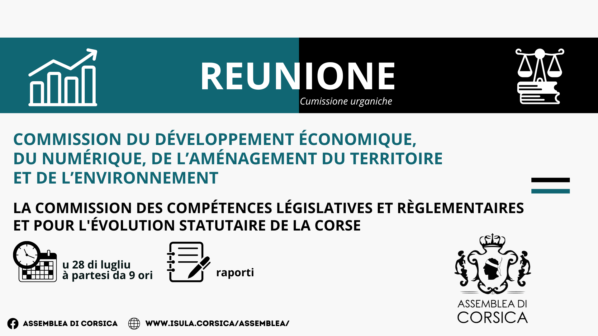Commission du Développement Economique, du Numérique, de l’Aménagement du Territoire et de l’Environnement et la Commission des Compétences Législatives et Réglementaires et pour l'Evolution Statutaire de la Corse