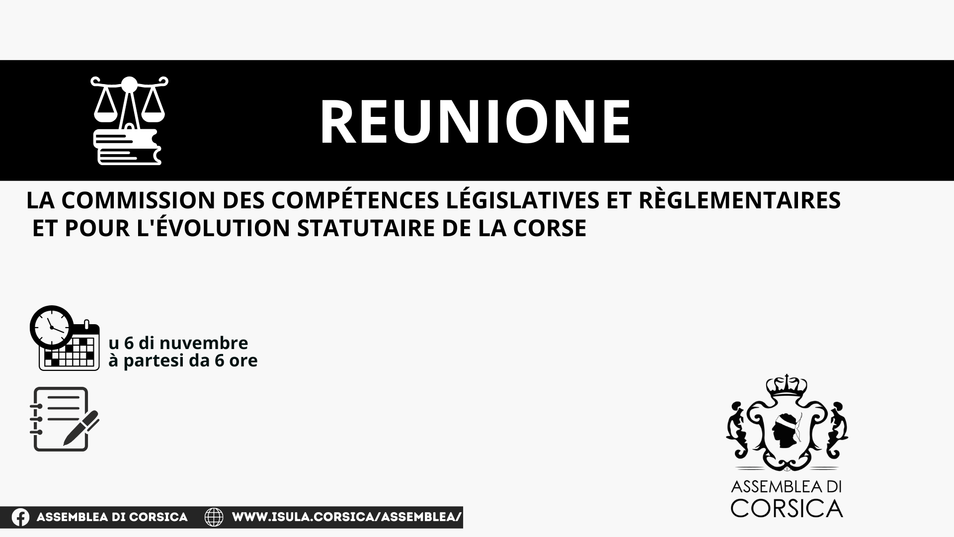 Commission des Compétences Législatives et Réglementaires et pour l’Evolution Statutaire de la Corse Commission des Compétences Législatives et Réglementaires et pour l’Evolution Statutaire de la Corse