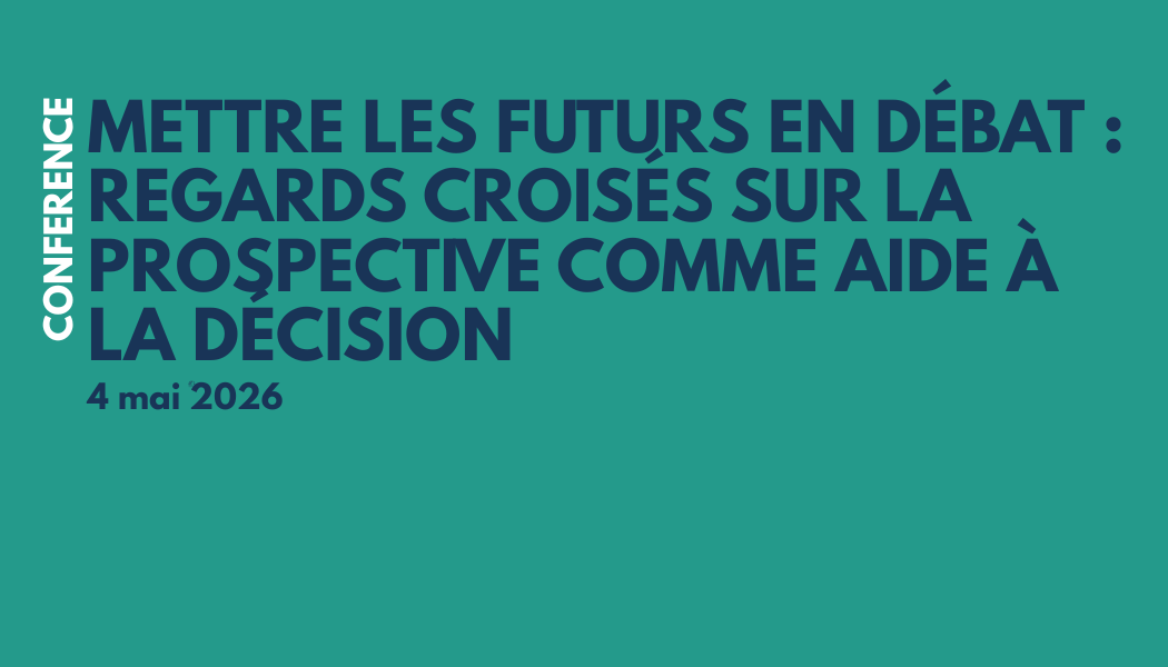 Corsica Pruspettiva 2050 : Mettre les futurs en débat : regards croisés sur la prospective comme aide à la décision