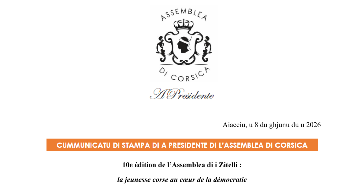 Cummunicatu di stampa di a Presidente di l'Assemblea di Corsica : 10e édition de l’Assemblea di i Zitelli, la jeunesse corse au coeur de la démocratie