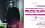 Colloque : La Corse et la Grande Guerre. Un avenir brisé ?