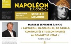 " Napoléon, Napoléon III, De Gaulle: continuités et discontinuités au sommet de l’État " : conférence d'Eric ANCEAU 