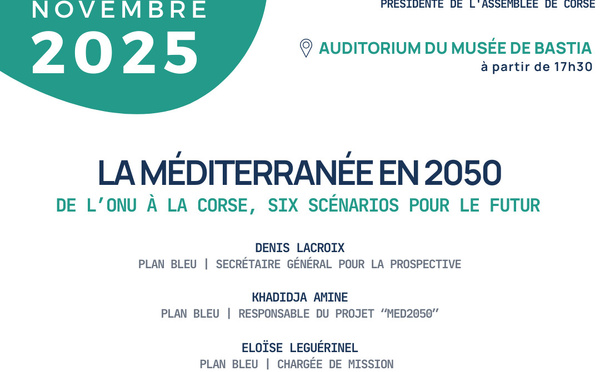 Corsica Pruspettiva 2050 : Conférence sur la méditerranée en 2050