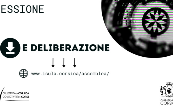 Les délibérations de la séance publique de l'Assemblée de Corse des 18 et 19 décembre 2025 sont en ligne 