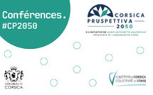 Corsica Pruspettiva 2050 : Une nouvelle conférence sur les Connectivités et transport