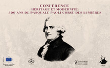 [Conférence] héritage et modernité 300 ans de Pasquale Paoli corse des lumières