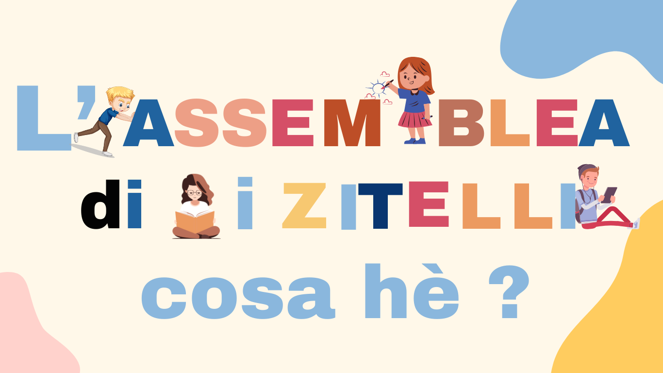 L'Assemblea di i zitelli, cosa hè ? L'Assemblea di i zitelli, cosa hè ?