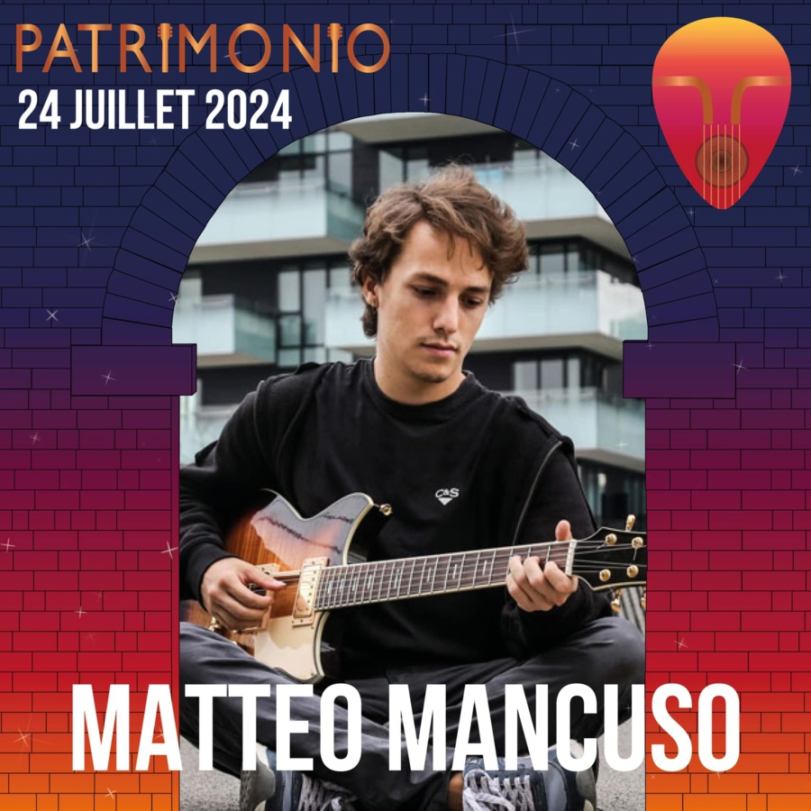 Matteo Mancuso en concert / 33ème nuits de la guitare de Patrimoniu - Théâtre de verdure 