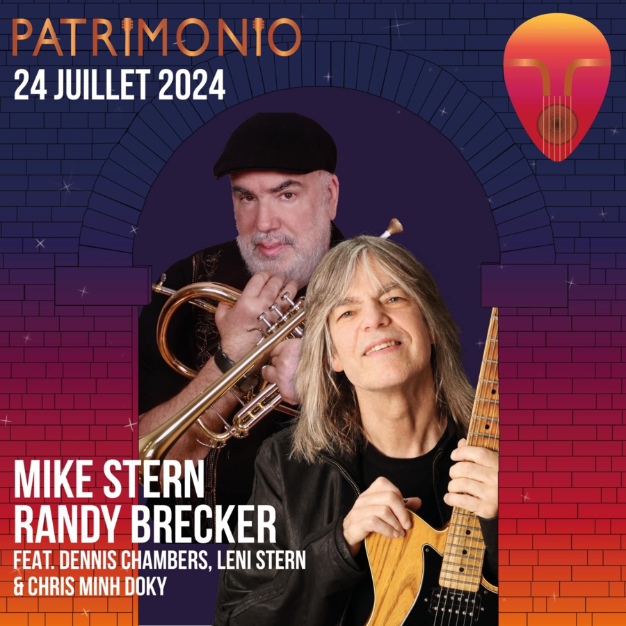 Mike Stern & Randy Brecker Band en concert / 33ème nuits de la guitare de Patrimoniu - Théâtre de verdure 