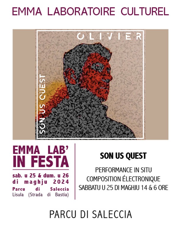 Emma Lab' in festa / Composition éléctronique : Son us quest - Parc de Saleccia - Munticellu