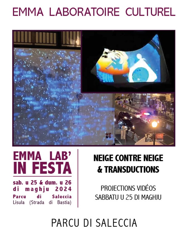 Emma Lab' in festa / Projection vidéos : Neige contre neige & Transductions - Parc de Saleccia - Munticellu