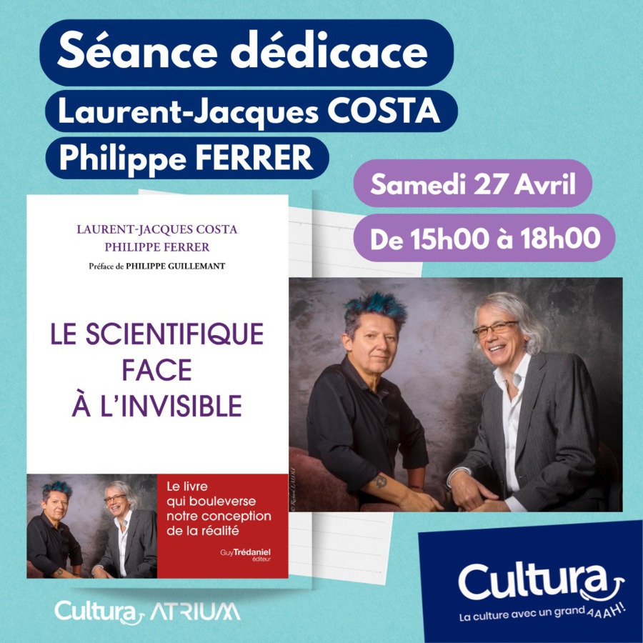 Rencontre / dédicace avec Laurent-Jacques et Costa Philippe Ferrer autour de leur ouvrage « Le scientifique face à l'invisible » - Cultura - Aiacciu 
