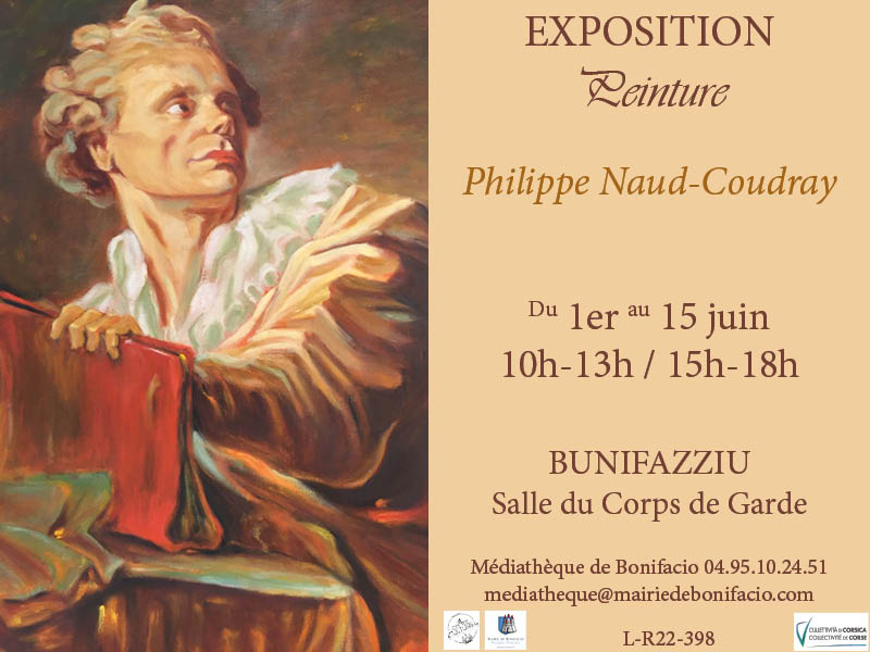 Exposition peinture : Philippe Naud-Coudray - Salle du Corps de Garde - Bunifaziu