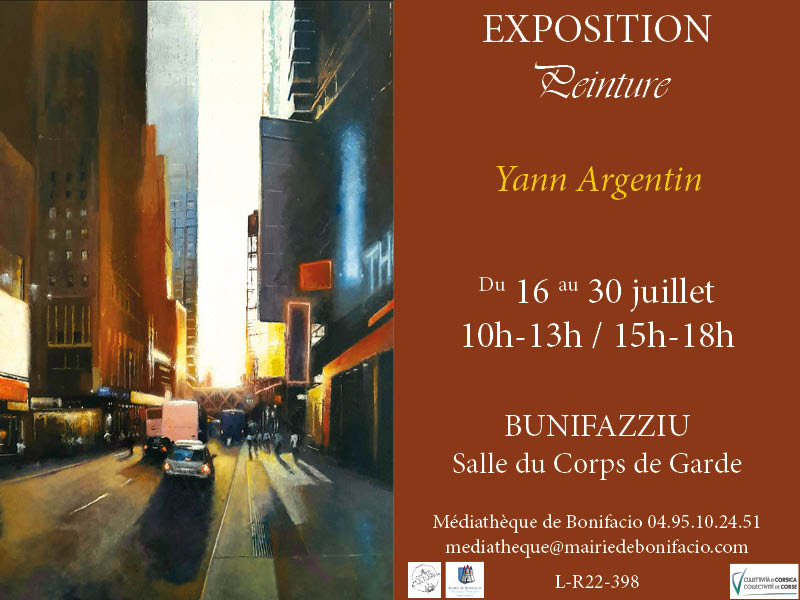 Exposition peinture : Yann Argentin - Salle du Corps de Garde - Bunifaziu