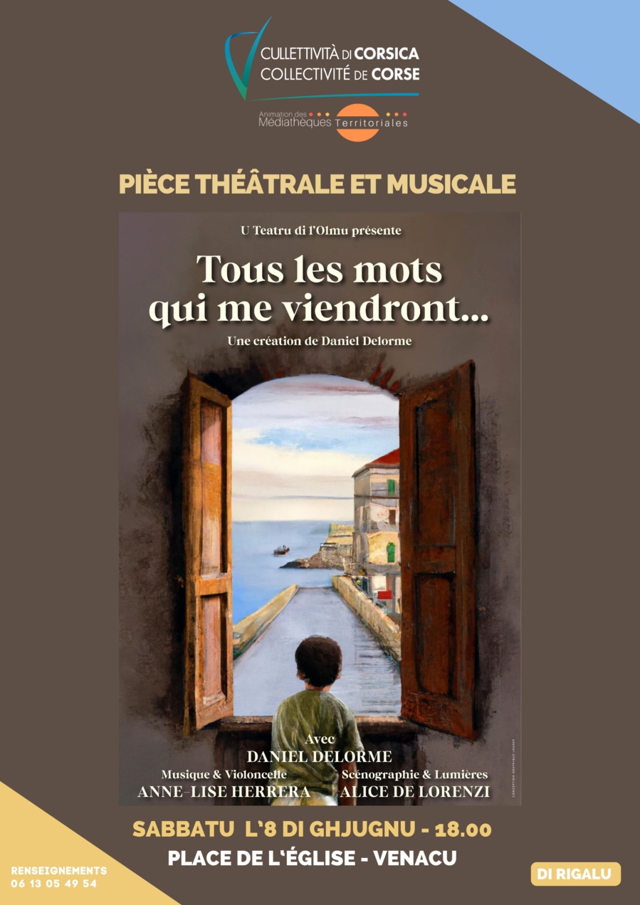 Pièce théâtrale et musicale « Tous les mots qui me viendront… », de et avec Daniel Delorme - Place de l'église - Venacu