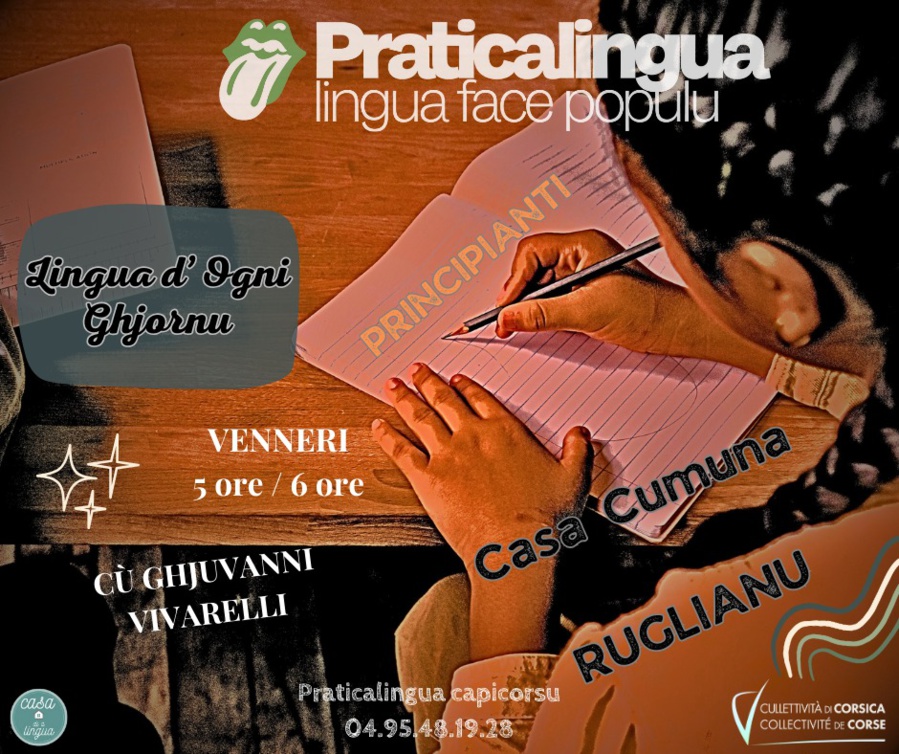 Attelli di Lingua Casana è Lingua d'Ogni Ghjornu cù Ghjuvanni Vivarelli -  Praticalingua Capicorsu - Casa Cumuna di Ruglianu