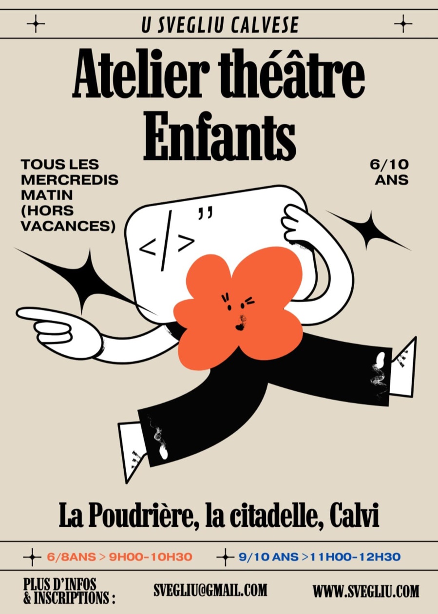 Atelier théâtre enfants pour les enfants entre 6 et 10 ans - U Svegliu Calvese, La Poudrière - Calvi