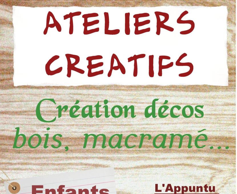 Ateliers créatifs organisés par l'Appuntu Fiumorbacciu, création décos, bois, macramé - Boutique Bio 