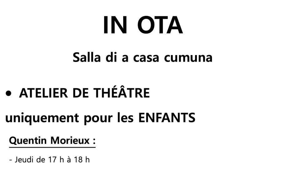 Atelier de théâtre pour les enfants - Salla di a casa cumuna - Ota