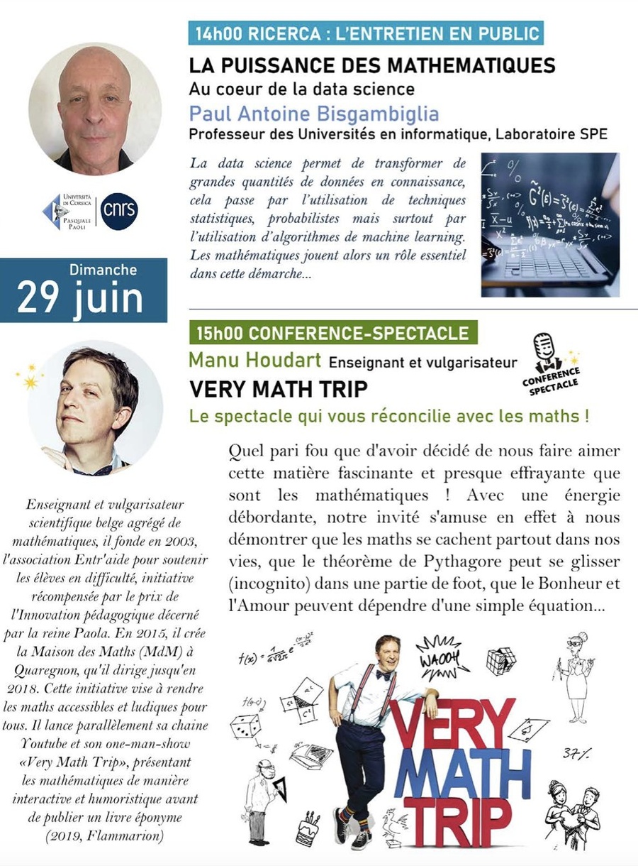 Les rencontres du Parc Galea / « La puissance des mathématiques : Au coeur de la data science » par Paul Antoine Bisgambiglia et Conférence-spectacle : « Very math trip » Le spectacle qui vous réconcilie avec les maths ! avec Manu Houdart - Tagliu è Isulacciu