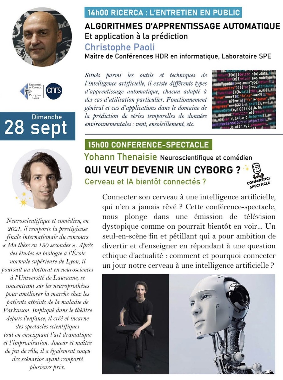 Les rencontres du Parc Galea / « Algorithmes d'apprentissage automatique : Et application à la prédiction » par Christophe Paoli et « Qui veut devenir un cyborg ? : Cerveau et lA bientôt connectés ? » avec Yohann Thenaisie - Tagliu è Isulacciu