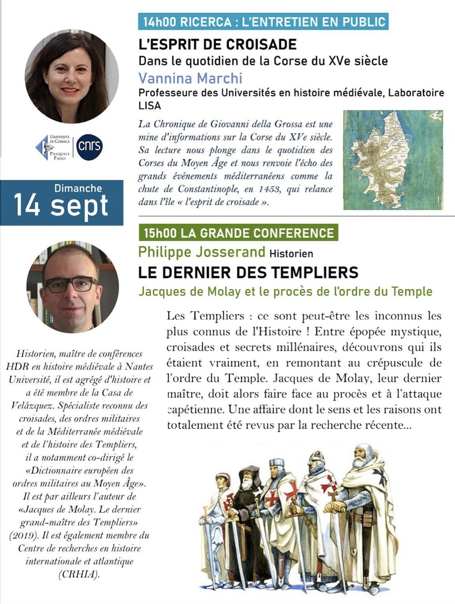 Les rencontres du Parc Galea /  « L'esprit de croisade : dans le quotidien de la Corse du XVe siècle » par Vannina Marchi et  « Le dernier des templiers : Jacques de Molay et le procès de l'ordre du Temple » par Philippe Josserand - Tagliu è Isulacciu