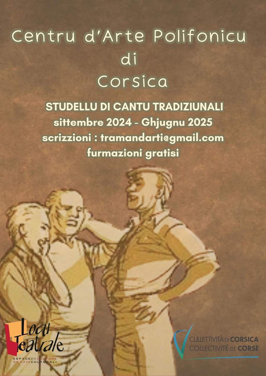 U Centru d'Arti Pulifonica di Corsica prupone : Attelli di canti tradiziunali incù Michel Solinas - Spaziu Culturali Locu Teatrale - Aiacciu