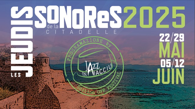 Les jeudis Sonores de la Citadelle avec Jazz in Aiacciu : Gangbé Brass Band, Mallory et Dj - Citadelle Miollis - Aiacciu