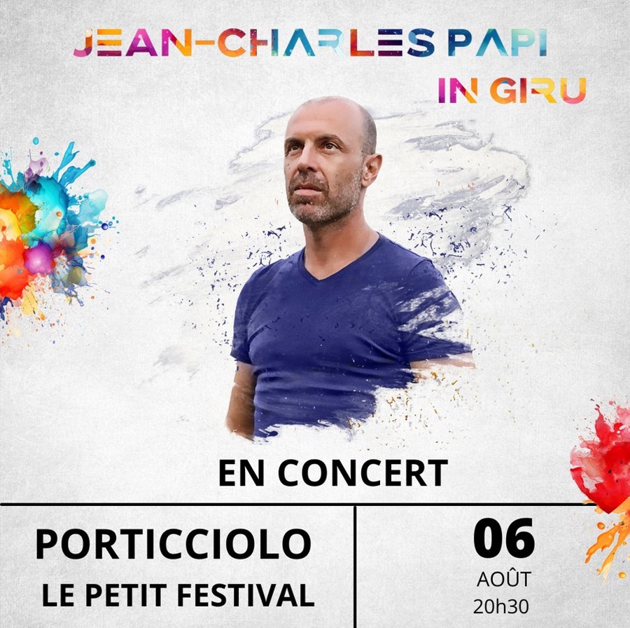 Le petit festival de Porticciolo / Jean-Charles Papi en concert - Domaine Terra di Catoni - Porticciolu