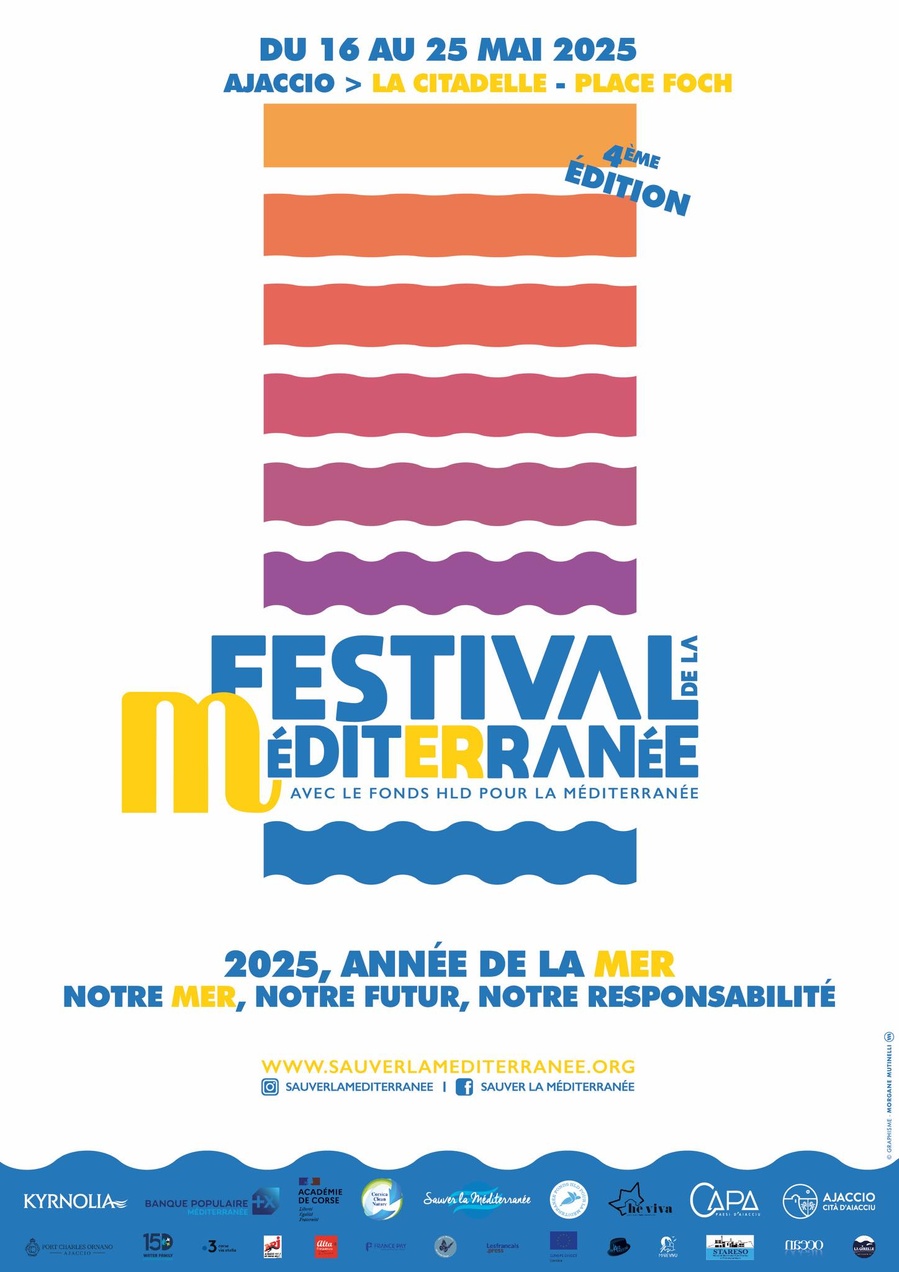 4ème édition du Festival de la Méditerranée - Aiacciu : Place Foch et Citadelle / Golfe de Lava 