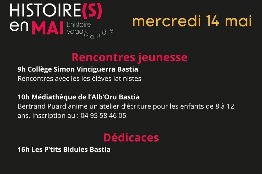 Histoire(s) en Mai, A storia vagabonda / Rencontre-dédicace avec Bertrand Puard - Librairie Les P’tits Bidules - Bastia