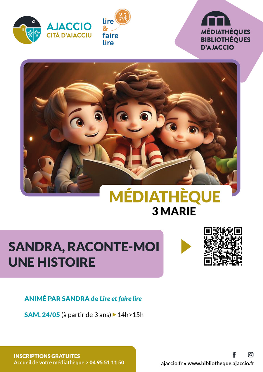 Sandra raconte moi une histoire - Médiathèque des 3 Marie - Aiacciu