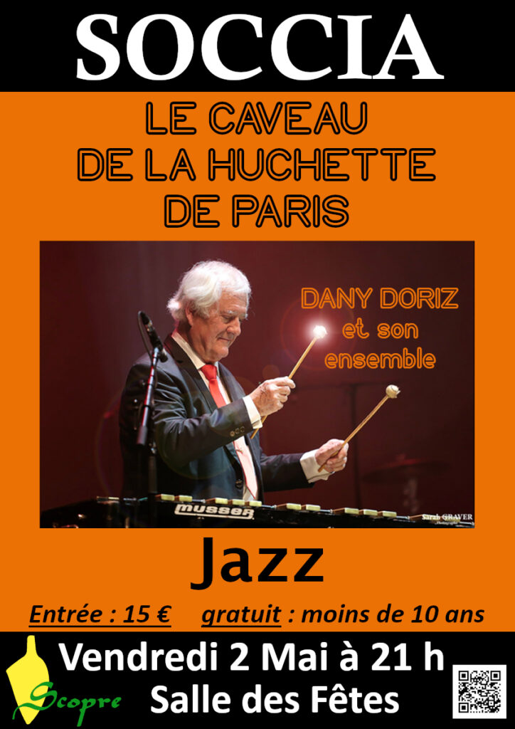 Concert de Jazz du Caveau de la Huchette de Paris, Dany Doriz et son ensemble - Salle des fêtes - A Soccia
