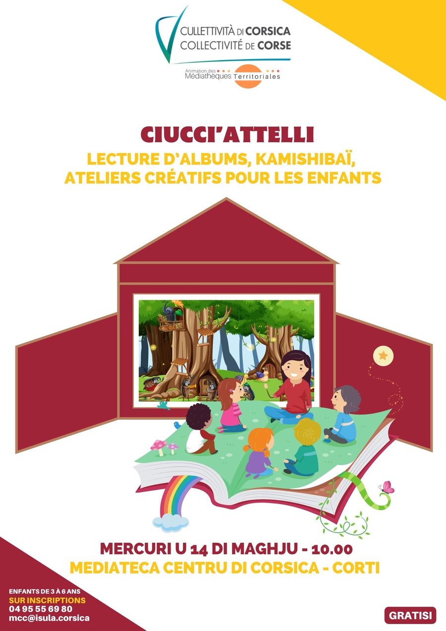 Ciucci’Attelli : Lecture d’albums, kamishibaï, ateliers créatifs - Médiathèque Centre Corse - Corti