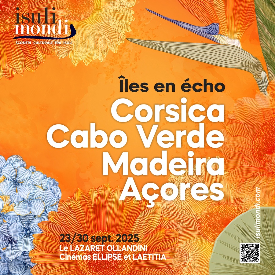 Festival "Isuli Mondi" / Les îles en écho : Cap-Vert, Madère, Açores