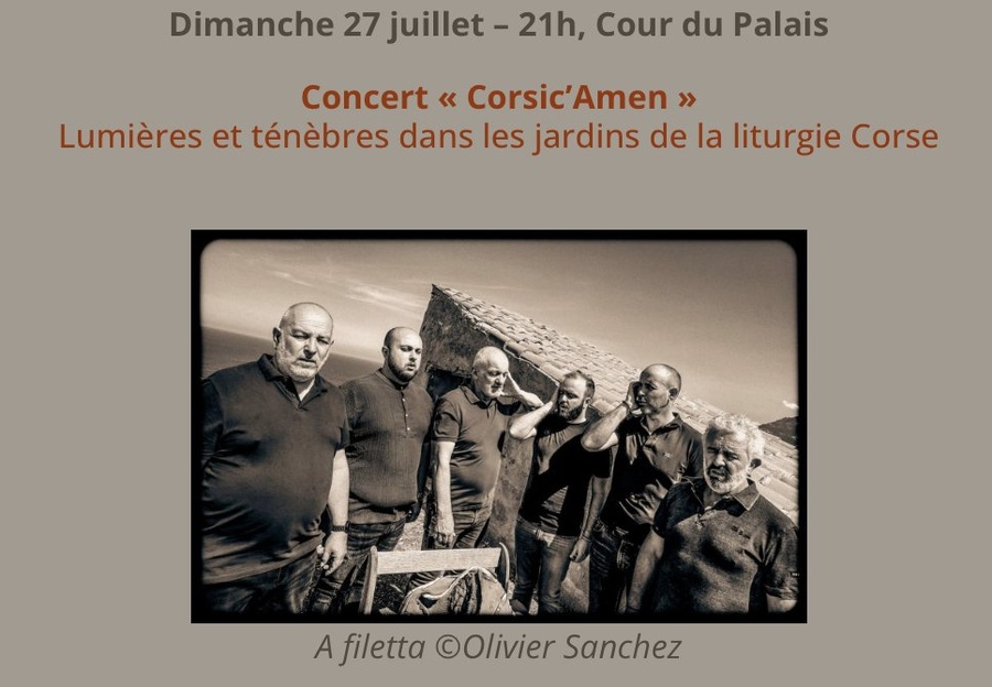 Les nuits musicales du Palais Fesch / Concert du groupe A Filetta « Corsic’Amen » : Lumières et ténèbres dans les jardins de la liturgie Corse - Cour du Palais Fesch