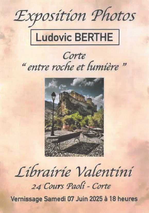 Exposition Photos de Ludovic Berthe : Corte, "entre roche et lumière" - Librairie Valentini