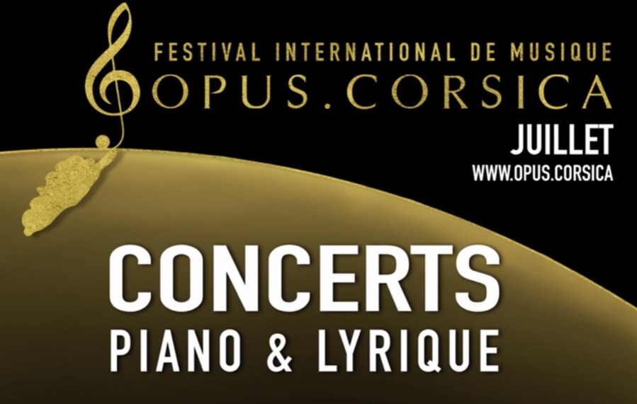 Festival Opus Corsica : Célébration de la Musique et du Patrimoine en Corse du 7 au 24 juillet 2024