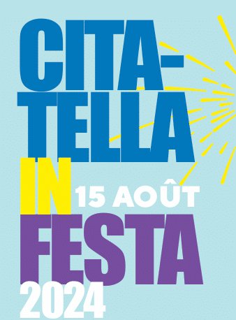 Citatella in Festa 2025 : Concerts et Animations à Bastia