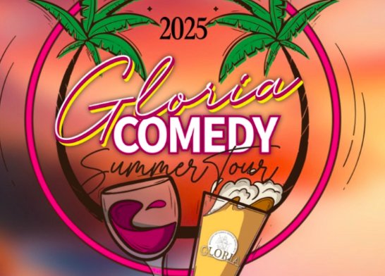 Gloria Comedy Summer Tour - 2ème Édition au Clos Landry