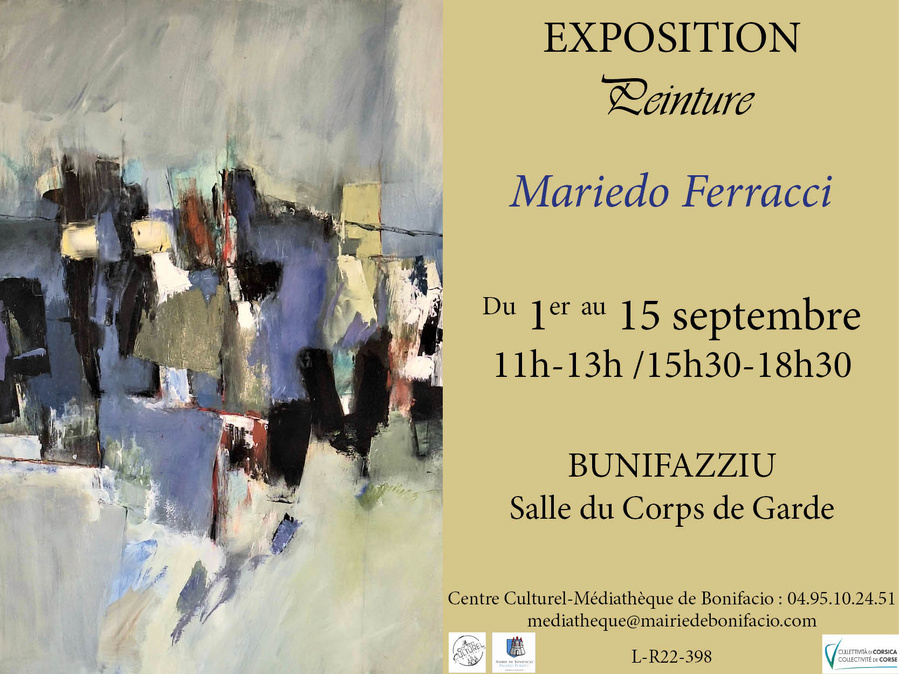 Exposition peinture de l'artiste Mariedo Ferracci- Salle du Corps de Garde - Bunifaziu