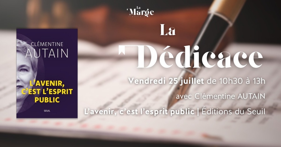 Dédicace avec Clémentine Autain pour son essai « L’avenir, c’est l’esprit public »