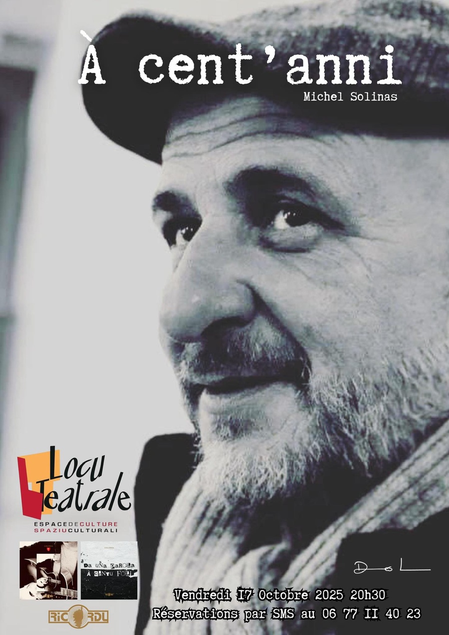 Concert de Michel Solinas : "À cent'anni" au Spaziu Culturali Locu Teatrale