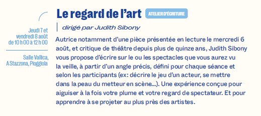 27e Rencontres Internationales de Théâtre en Corse / Les ateliers du matin / Le regard de l’art (at. écriture) dirigé par Judith Sibony  - Salle Vallica, A Stazzona - Pioghjula